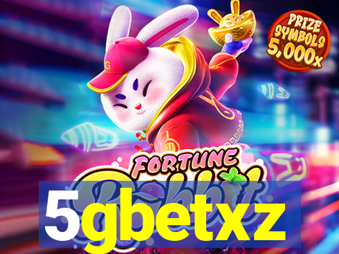 5gbetxz