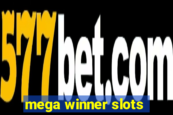 mega winner slots