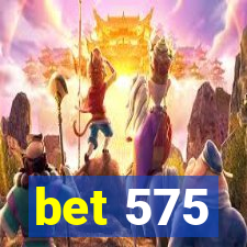 bet 575