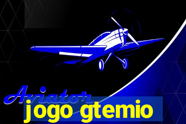 jogo gtemio