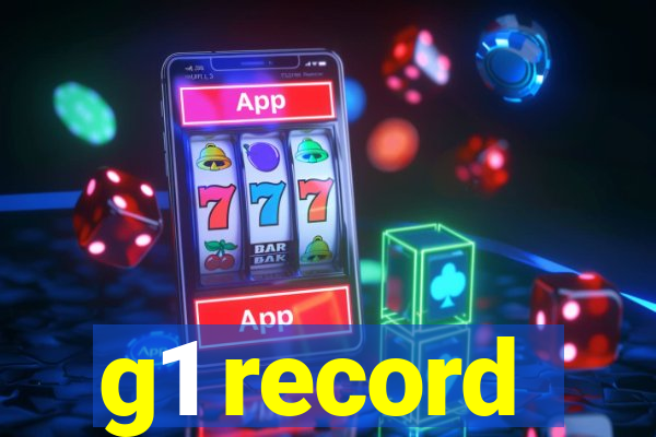 g1 record