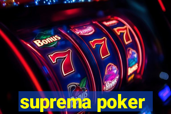 suprema poker