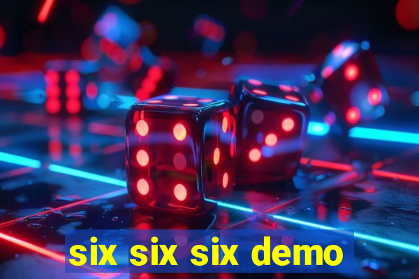 six six six demo