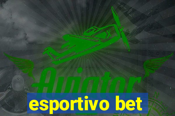 esportivo bet