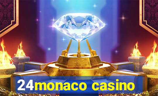 24monaco casino