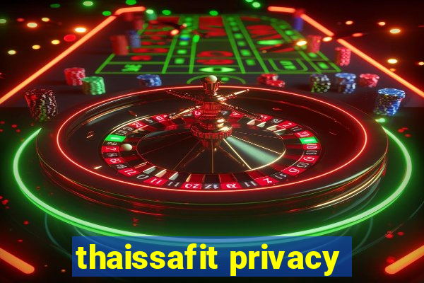 thaissafit privacy