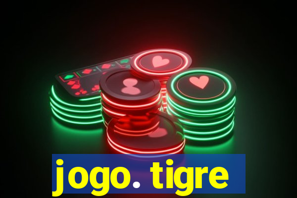 jogo. tigre