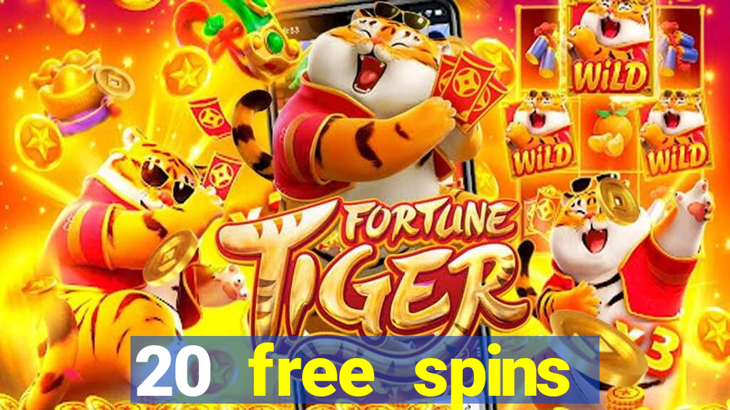 20 free spins casino no deposit