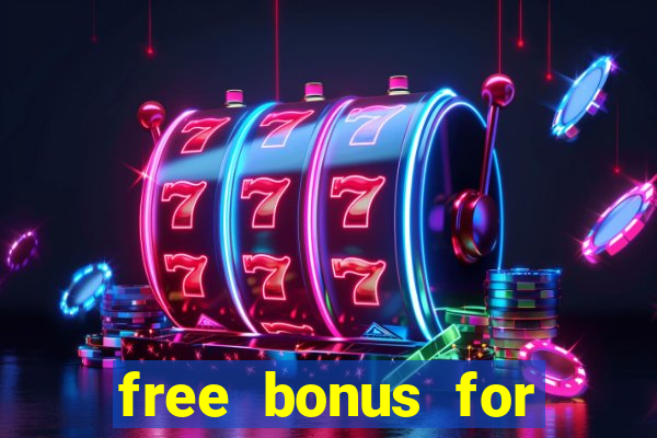 free bonus for online casino