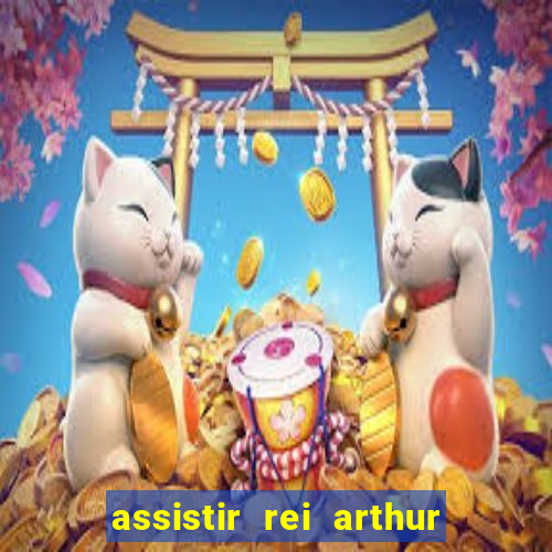 assistir rei arthur 2004 topflix