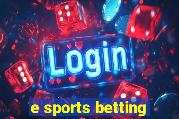 e sports betting