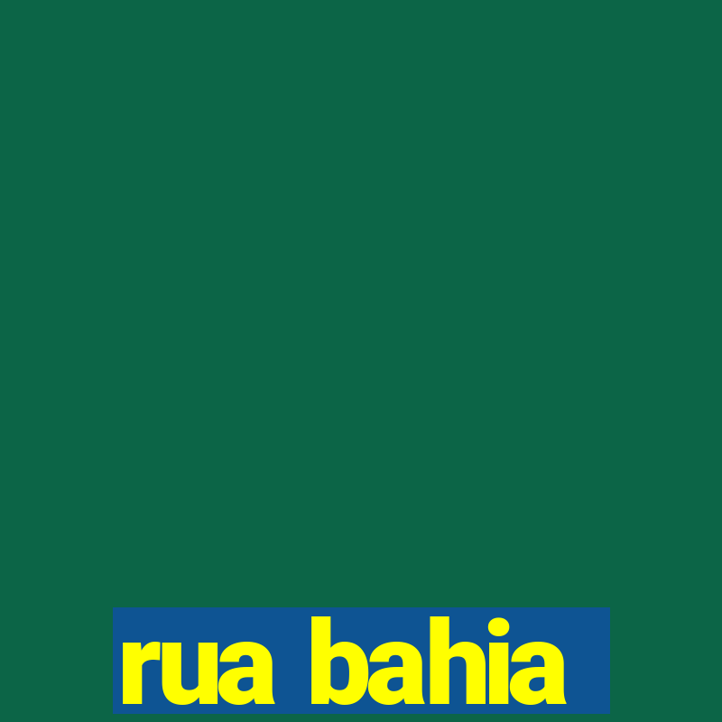 rua bahia