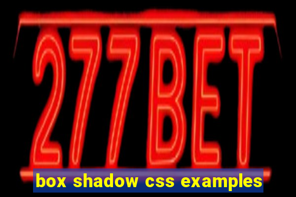 box shadow css examples