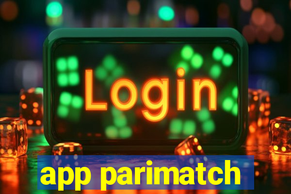 app parimatch