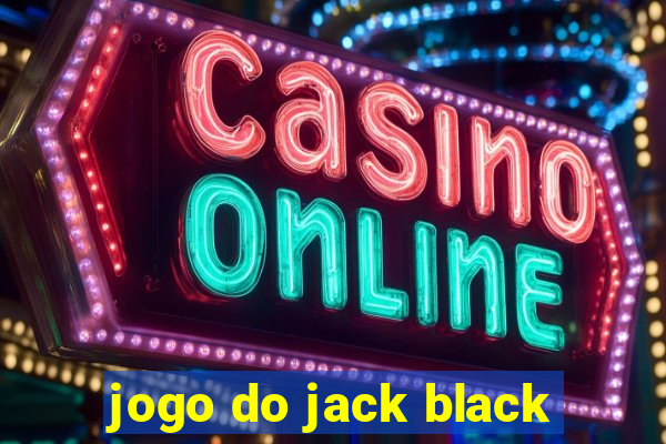 jogo do jack black