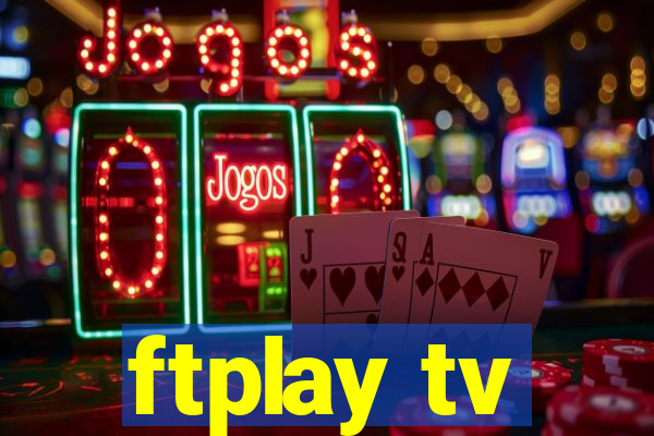 ftplay tv