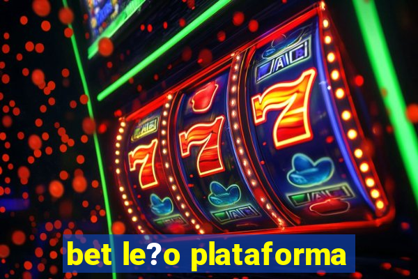 bet le?o plataforma