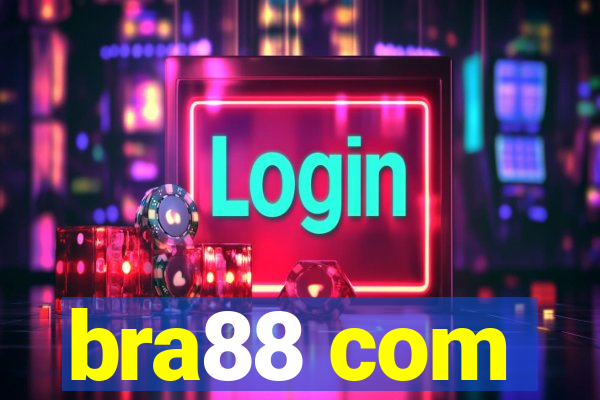 bra88 com