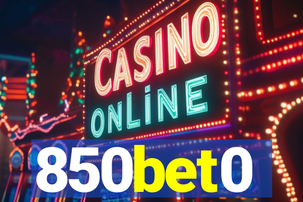 850bet0