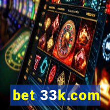 bet 33k.com