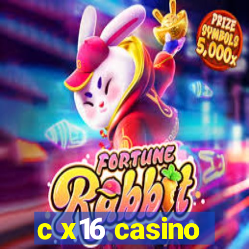 c x16 casino