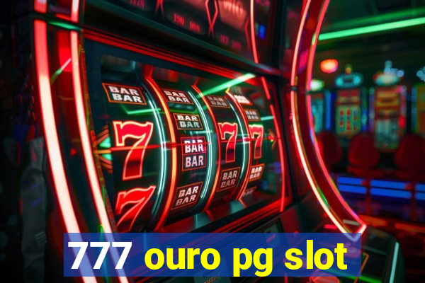 777 ouro pg slot