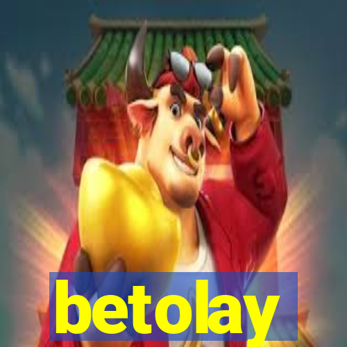 betolay