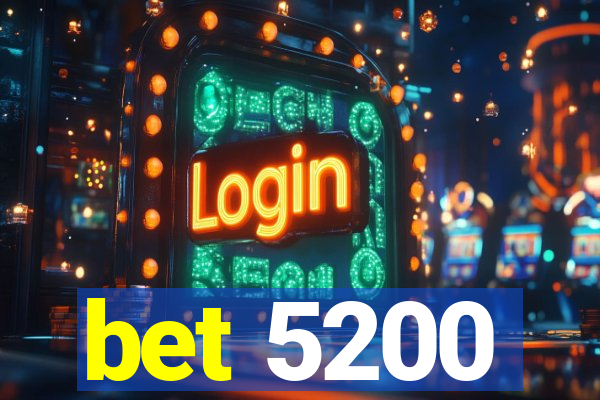 bet 5200