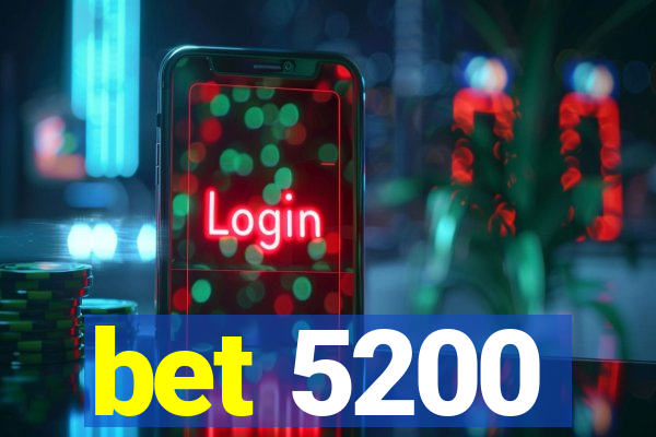 bet 5200