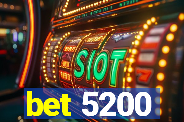 bet 5200