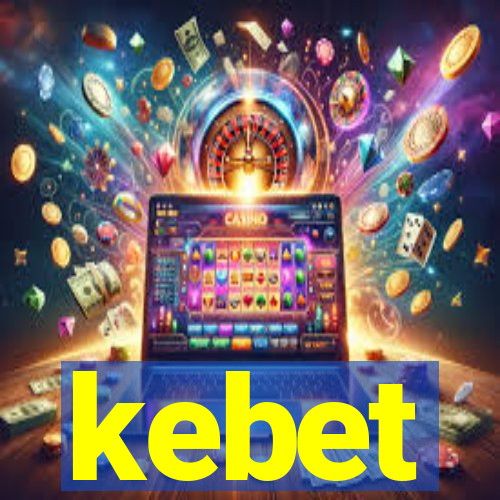 kebet