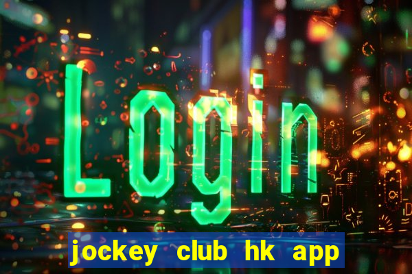 jockey club hk app mark six