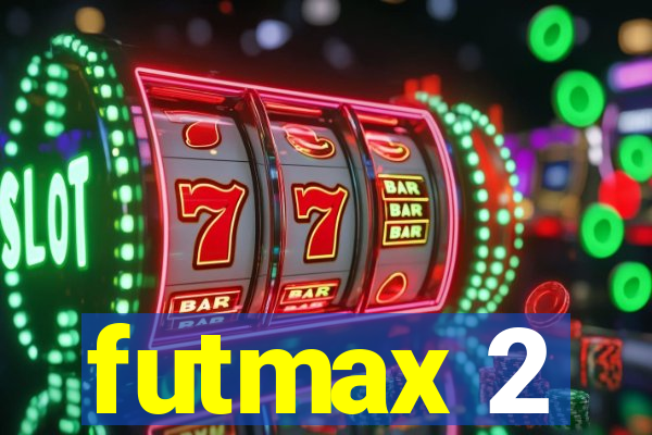 futmax 2