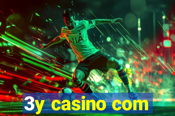 3y casino com