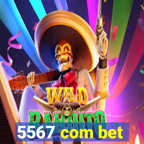 5567 com bet