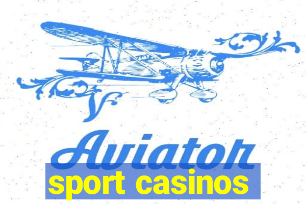 sport casinos