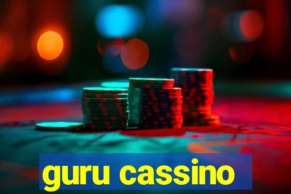 guru cassino