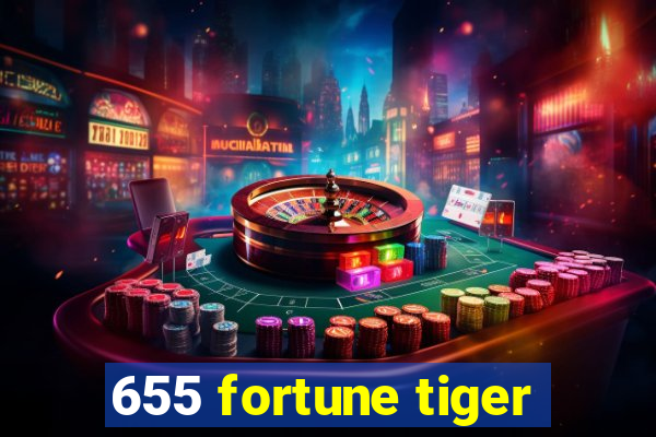 655 fortune tiger