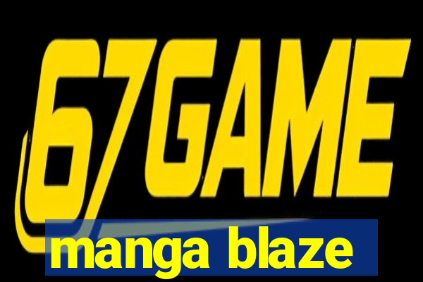 manga blaze