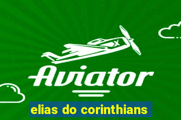 elias do corinthians