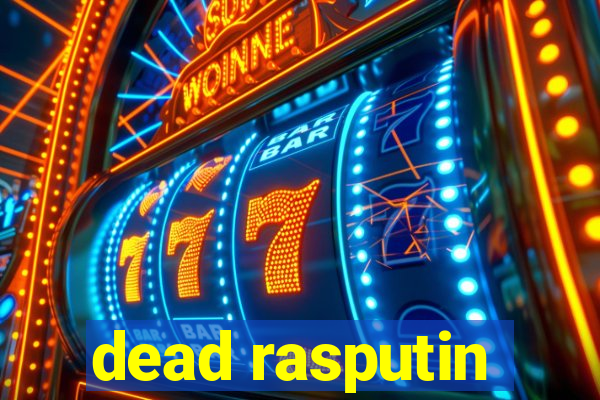 dead rasputin