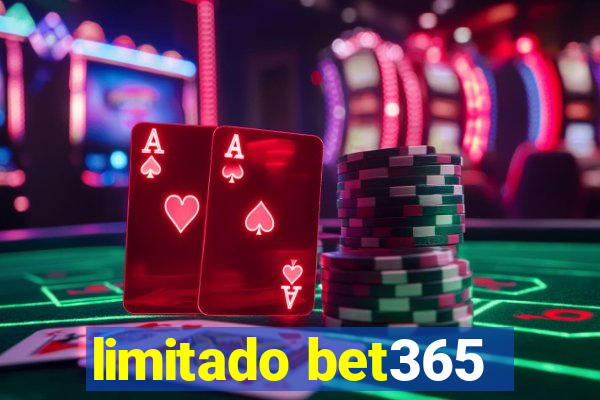 limitado bet365