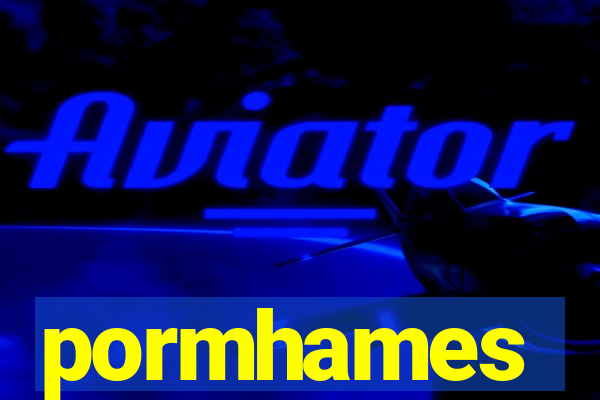 pormhames