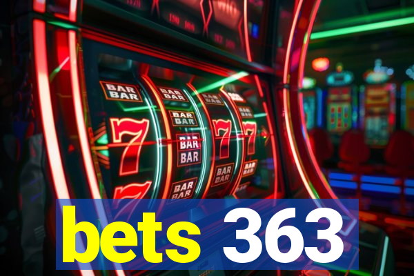 bets 363