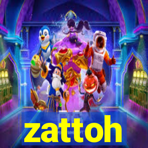 zattoh