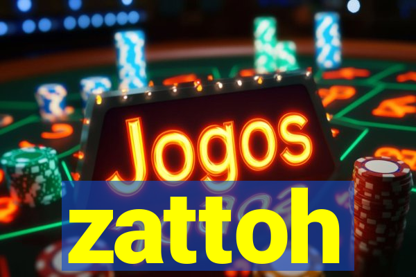 zattoh