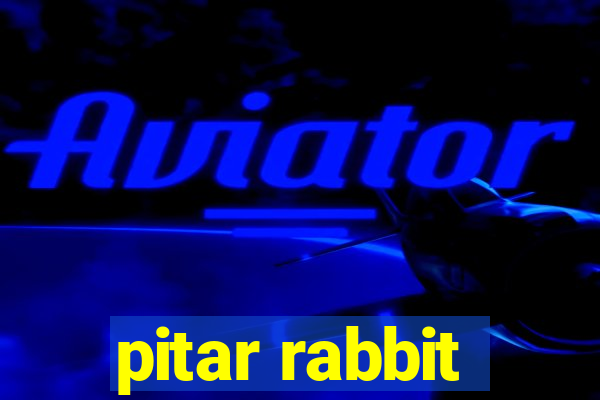 pitar rabbit