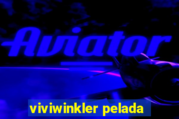 viviwinkler pelada