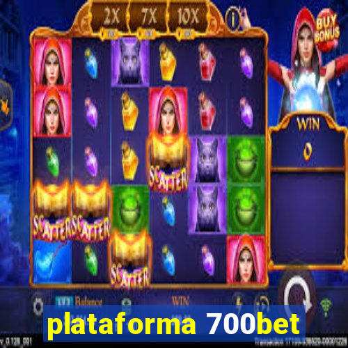 plataforma 700bet