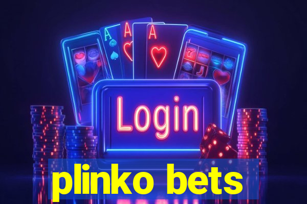 plinko bets